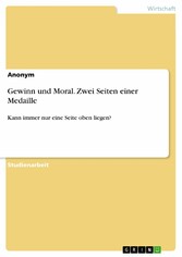 Gewinn und Moral. Zwei Seiten einer Medaille