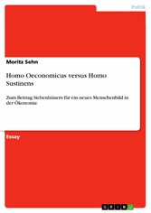 Homo Oeconomicus versus Homo Sustinens