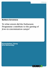 To what extent did the Euthanasia Programme contribute to the gassing of Jews in extermination camps?