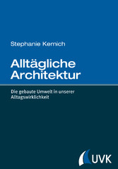 Alltägliche Architektur