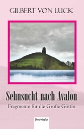 Sehnsucht nach Avalon