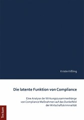 Die latente Funktion von Compliance