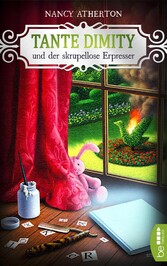 Tante Dimity und der skrupellose Erpresser