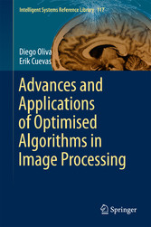 Advances and Applications of Optimised Algorithms in Image Processing