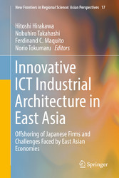 Innovative ICT Industrial Architecture in East Asia