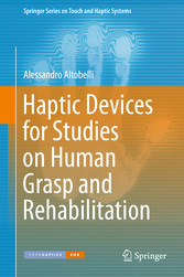 Haptic Devices for Studies on Human Grasp and Rehabilitation