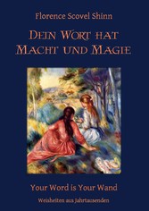 Dein Wort hat Macht und Magie