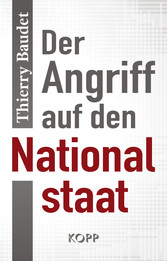 Der Angriff auf den Nationalstaat