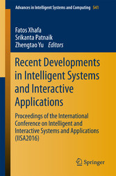 Recent Developments in Intelligent Systems and Interactive Applications