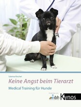 Keine Angst beim Tierarzt