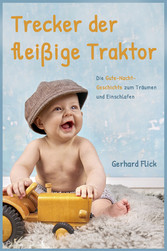 Trecker der fleißige Traktor