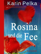 Rosina und die Fee