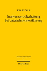 Insolvenzverwalterhaftung bei Unternehmensfortführung