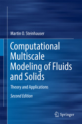 Computational Multiscale Modeling of Fluids and Solids