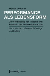 Performance als Lebensform