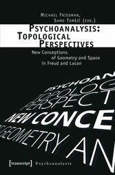 Psychoanalysis: Topological Perspectives