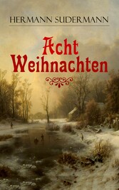 Acht Weihnachten