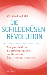 Die Schilddrüsen-Revolution