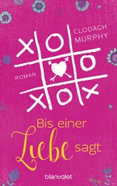 Bis einer Liebe sagt