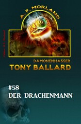 Tony Ballard #58: Der Drachenmann