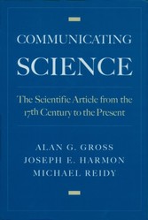 Communicating Science: The Scientific Article from the 17th Century to the Present