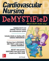 Cardiovascular Nursing Demystified