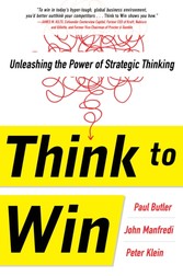 Think to Win: Unleashing the Power of Strategic Thinking