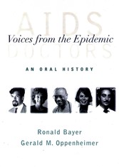 AIDS Doctors: Voices from the Epidemic: An Oral History