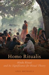 Homo Ritualis: Hindu Ritual and Its Significance for Ritual Theory