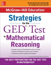 McGraw-Hill Education Strategies for the GED Test in Mathematical Reasoning