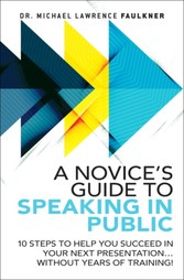 Novice's Guide to Speaking in Public