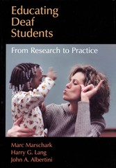 Educating Deaf Students: From Research to Practice