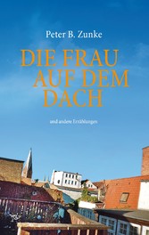 Die Frau auf dem Dach