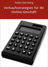 Verkaufsstrategien für Ihr Online-Geschäft