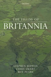 Fields of Britannia: Continuity and Change in the Late Roman and Early Medieval Landscape