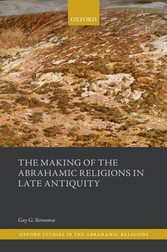 Making of the Abrahamic Religions in Late Antiquity