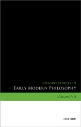 Oxford Studies in Early Modern Philosophy, Volume VII