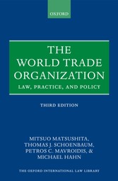 World Trade Organization: Law, Practice, and Policy