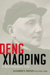 Deng Xiaoping: A Revolutionary Life