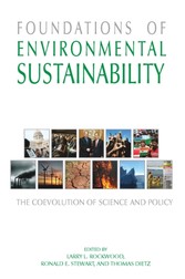 Foundations of Environmental Sustainability: The Coevolution of Science and Policy