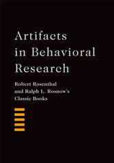 Artifacts in Behavioral Research: Robert Rosenthal and Ralph L. Rosnows Classic Books