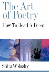 Art of Poetry: How to Read a Poem