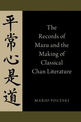 Records of Mazu and the Making of Classical Chan Literature