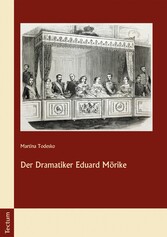 Der Dramatiker Eduard Mörike