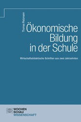 Ökonomische Bildung in der Schule