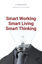 bwlBlitzmerker: Smart Working - Smart Living - Smart Thinking