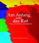 Am Anfang war das Rot