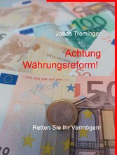 Achtung Währungsreform!