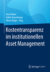 Kostentransparenz im institutionellen Asset Management