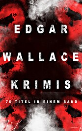 Edgar Wallace-Krimis: 70 Titel in einem Band